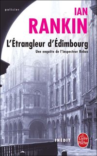 I. Rankin - L'Etrangleur d'Edimbourg