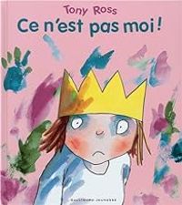 Couverture du livre Ce n'est pas moi ! - Tony Ross