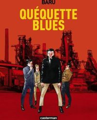 Couverture du livre Quequette blues - Baru 