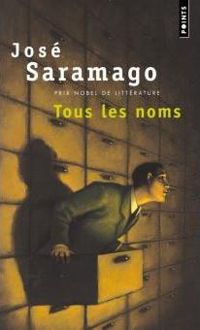 Couverture du livre Tous les noms - Jose Saramago