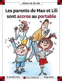 Dominique De Saint Mars - Les parents de Max et Lili sont accros au portable