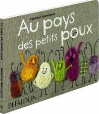 Beatrice Alemagna - AU PAYS DES PETITS POUX