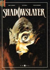 Couverture du livre Shadowslayer : La marque de Mélanikus - Pat Mills