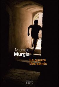 Michela Murgia - La Guerre des saints