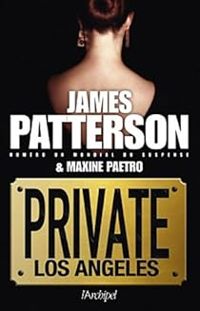 James Patterson - Mark Sullivan - Private L.A.