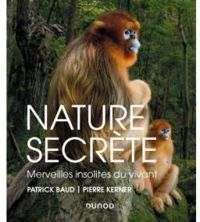 Couverture du livre Nature secrète - Patrick Baud - Pierre Kerner