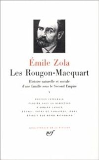 Mile Zola - Les Rougon-Macquart - Intégrale