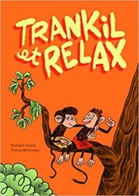 Thomas Bretonneau - Rodolphe Duprey - Trankil & Relax