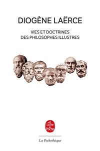 Couverture du livre Vies et doctrines des philosophes illustres - Diogene Larce