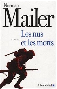 Couverture du livre Les Nus et les morts - Norman Mailer