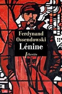 Couverture du livre Lénine - Antoni Ferdynand Ossendowski