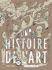 Philippe Dupuy - Une histoire de l'art