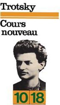 Leon Trotsky - Cours nouveau