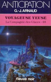 Georges Jean Arnaud - Voyageuse Yeuse