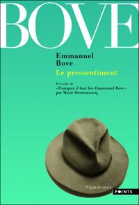 Emmanuel Bove - Le Pressentiment