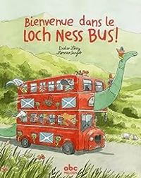 Didier Levy - Lorenzo Sangio - Bienvenue dans le Loch Ness bus !