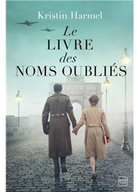 Kristin Harmel - Le Livre des noms oubliés