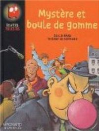 Couverture du livre Mystère et boule de gomme - Ric Simard