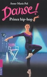 Couverture du livre Prince hip-hop ! - Anne Marie Pol