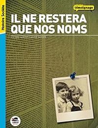 Couverture du livre Il ne restera que nos noms : 1942-1943 - Viviane Koenig - Annie Moser