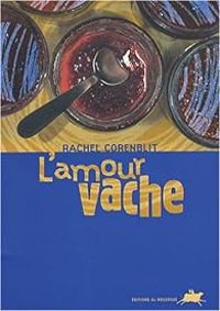 Couverture du livre L'amour vache - Rachel Corenblit