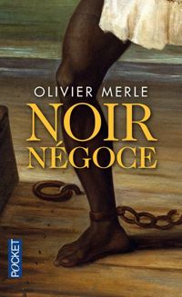 Olivier Merle - Noir négoce