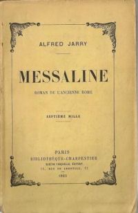 Alfred Jarry - Messaline