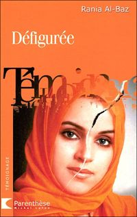 Couverture du livre Défigurée  - Rania Al Baz