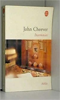 John Cheever - Insomnies