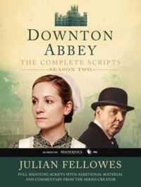 Couverture du livre Downton Abbey : The Complete Scripts, Season 2 - Julian Fellowes