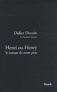 Didier Decoin - Henri ou Henry