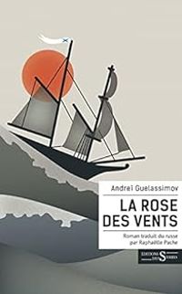 Andrei Guelassimov - La rose des vents