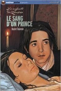 Couverture du livre Le sang d'un prince - Laure Bazire - Flore Talamon