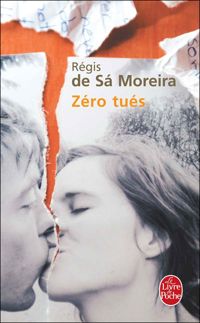 Couverture du livre Zéro tués - Regis De Sa Moreira