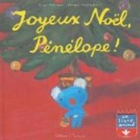 Anne Gutman - Joyeux Noël, Pénélope !