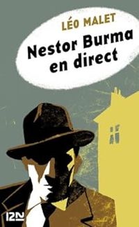 Leo Malet - Nestor Burma en direct