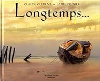 Couverture du livre Longtemps... - Claude Clement - James Prunier