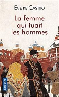 Ve De Castro - La femme qui tuait les hommes