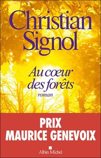 Couverture du livre Au coeur des forêts - Christian Signol