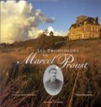 Nadine Beautheac - Les promenades de Marcel Proust