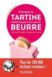 Richard Robinson - Pourquoi la tartine tombe toujours du côté du beurre 