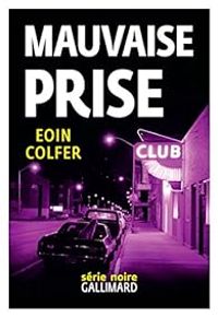 Eoin Colfer - Mauvaise prise