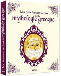 Adele Pedrola - Barbara Brun - Les plus beaux récits de la mythologie grecque