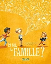 Charlotte Belliere - Et toi, ta famille ?