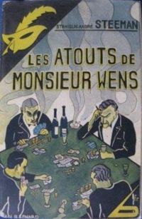 Stanislas Andre Steeman - Les atouts de Monsieur Wens