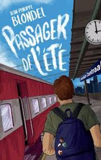 Couverture du livre Passager de l'été - Jean Philippe Blondel