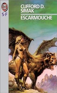 Couverture du livre Escarmouche - Clifford D Simak