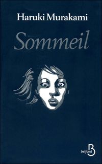 Haruki Murakami - Kat Menschik(Illustrations) - Sommeil