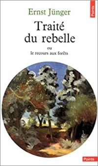 Couverture du livre Traité du rebelle - Ernst Junger