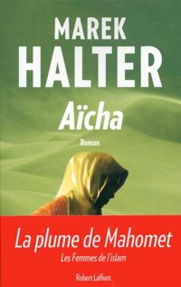 Marek Halter - Aïcha